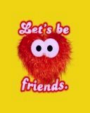 Lets be friends