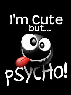 Citation Psycho Mignonne