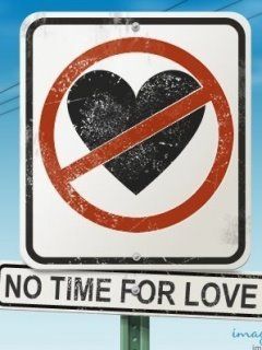 Panneau Pas de Temps pour l'Amour