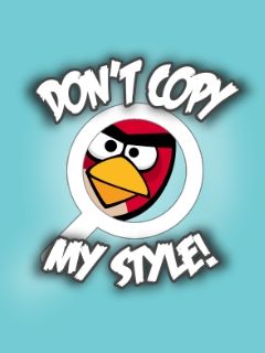 Angry Birds Ne Copiez Pas Mon Style